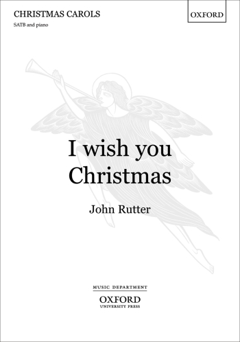 Rutter: I Wish You Christmas: Vocal: Satb (OUP) Digital Edition