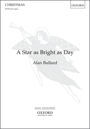 Bullard: A star as bright as day for SATB and organ (OUP) Digital Edition
