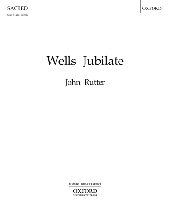 Rutter: Wells Jubilate Vocal SATB (OUP) Digital Edition