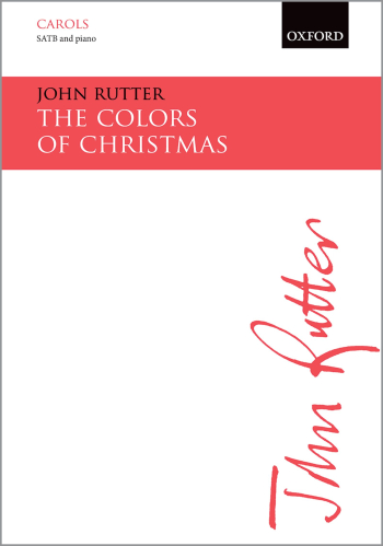 Rutter: The Colors of Christmas for SA and piano or orchestra (OUP) Digital Edition