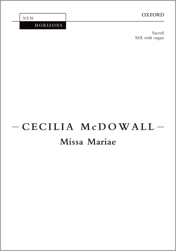 McDowall: Missa Mariae for SSA and organ (OUP) Digital Edition