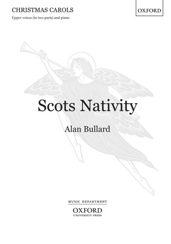 Bullard: Scots Nativity: Vocal SATB (OUP) Digital Edition