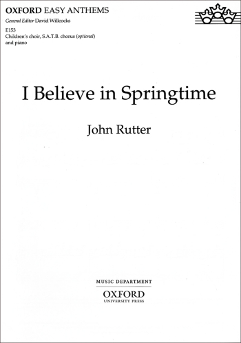 Rutter: I Believe In Springtime: Vocal SATB (OUP) Digital Edition