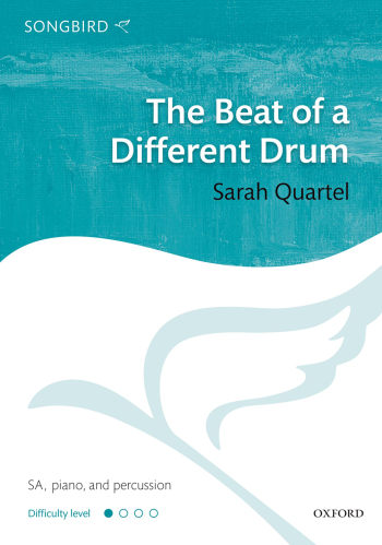 Quartel: The Beat of a Different Drum for SA, piano, and percussion (OUP) Digital Edition