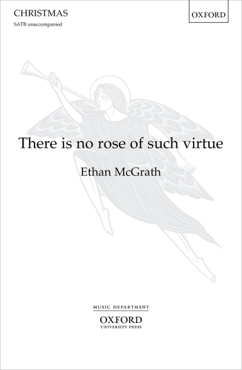 McGrath: There is no rose of such virtue for SATB (with divisions)  (OUP) Digital Edition