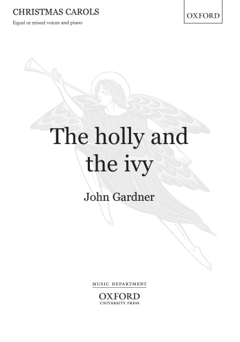 Gardner: Holly And The Ivy The: Vocal SATB (OUP) Digital Edition