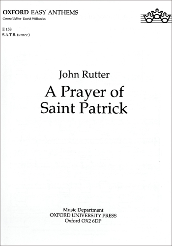 Rutter: Prayer Of St Patrick: Vocal SATB  (OUP) Digital Edition