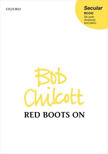 Chilcott: Red Boots On: SA (with Divisions) & Piano (OUP) Digital Edition