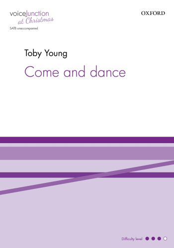 Young: Come And Dance Vocal SATB Unaccompanied (OUP) Digital Edition