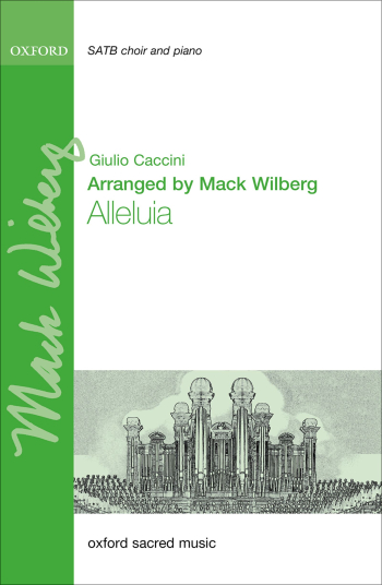 Caccini: Alleluia: SATB & keyboard/orchestra: Vocal score (OUP) Digital Edition