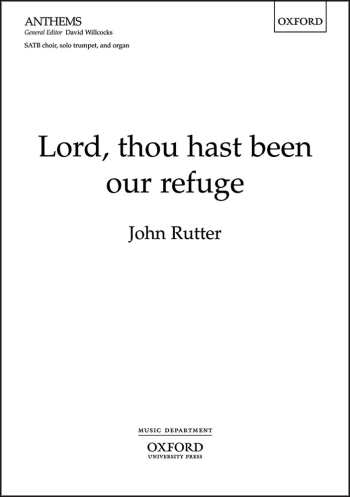 Rutter: Lord, thou hast been our refuge for SATB choir, solo trumpet,  (OUP) Digital Edition