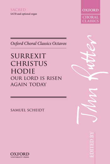 Scheidt: Surrexit Christus hodie  SATB and optional organ (OUP DIGITAL)