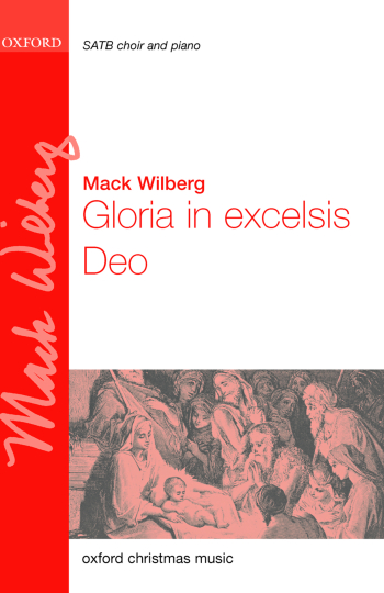 Wilberg: Gloria in excelsis Deo for SATB and piano or full orchestra (OUP) Digital Edition