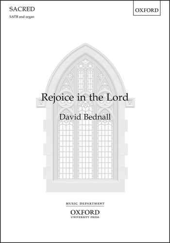 Bednall: Rejoice In The Lord SATB & Organ  (OUP) Digital Edition
