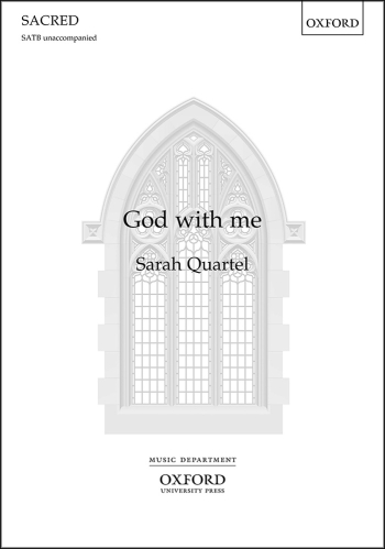 Quartel: God with me for SATB unaccompanied (OUP) Digital Edition