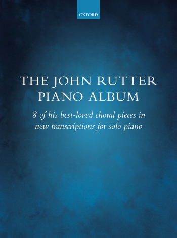 The John Rutter Piano Album (OUP) Digital Edition