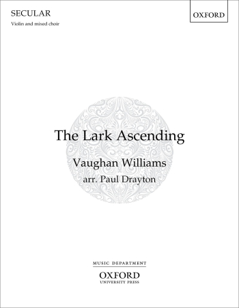 Vaughan Williams: Lark Ascending: Violin & Mixed Choir (OUP) Digital Edition