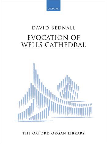 Bednall: Evocation Of Wells Cathedral Solo (OUP) Digital Edition