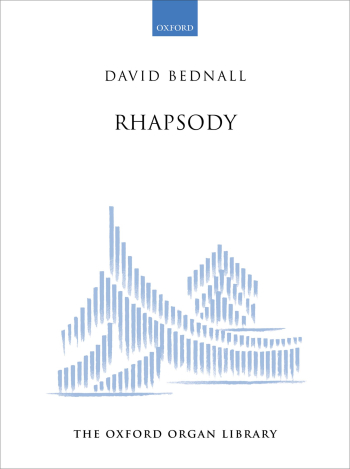 Bednall: Rhapsody For Organ  (OUP) Digital Edition