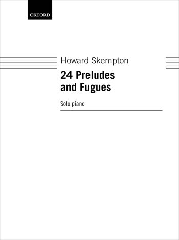 Skempton: 24 Preludes And Fugues Piano (OUP) Digital Edition
