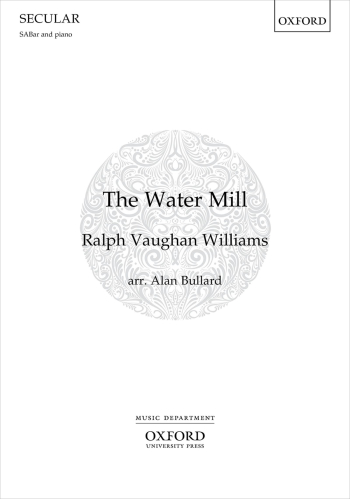 Vaughan Williams: The Water Mill SABar (OUP) Digital Edition