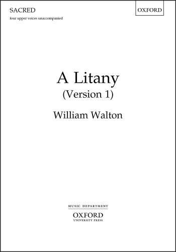 Walton: A Litany for four upper voices, unaccompanied (OUP) Digital Edition