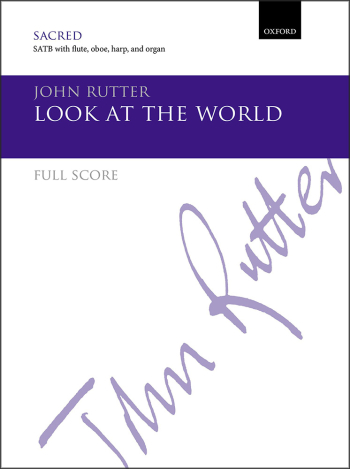 Rutter: Look at the world for SATB and four-piece ensemble (OUP) Digital Edition