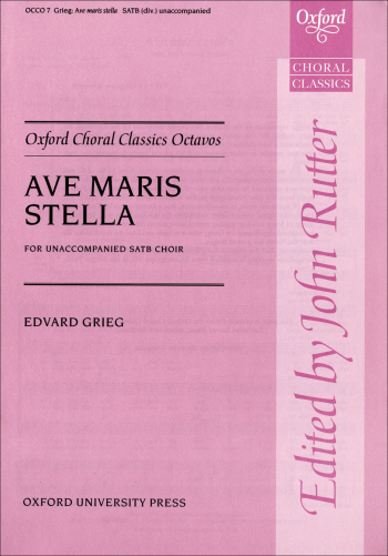 Grieg: Ave maris stella for SATB unaccompanied (OUP) Digital Edition