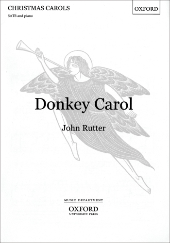 Rutter: Donkey Carol for SA and piano or orchestra or brass (OUP) Digital Edition