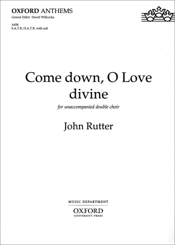 Rutter: Come Down, O Love Divine Vocal SSAATTBB  (OUP) Digital Edition