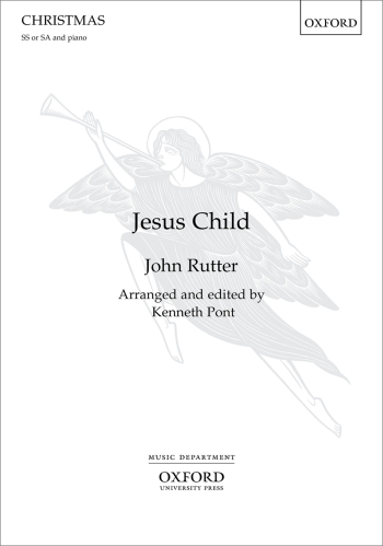 Rutter: Jesus Child: Vocal SS/SA & piano (OUP) Digital Edition