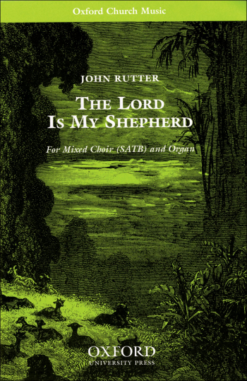 Rutter: Lord Is My Shepherd The: Vocal SATB (OUP) Digital Edition