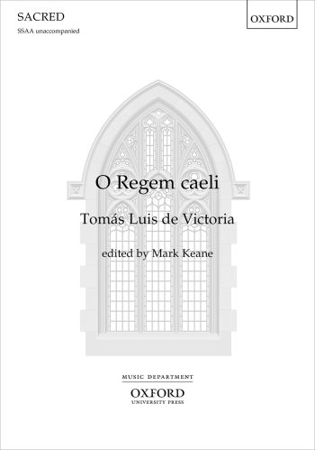 de Victoria: O Regem caeli DSM for SSAA unaccompanied,. (OUP) Digital Edition