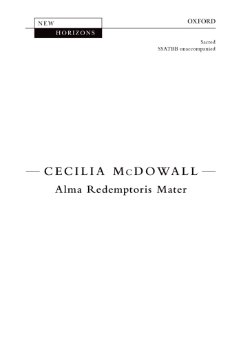 McDowall: Alma Redemptoris Mater for SSATBB unaccompanied (OUP DIGITAL)