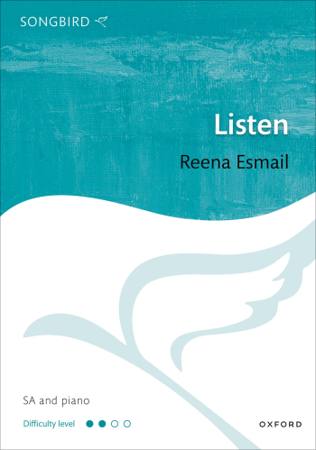Esmail: Listen for SA and piano (OUP DIGITAL)