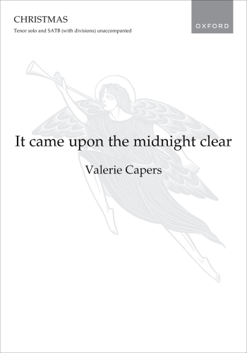 Capers: It came upon the midnight clear for tenor solo and SATB  (OUP) Digital Edition