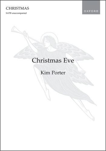 Porter: Christmas Eve for SATB unaccompanied (OUP) Digital Edition