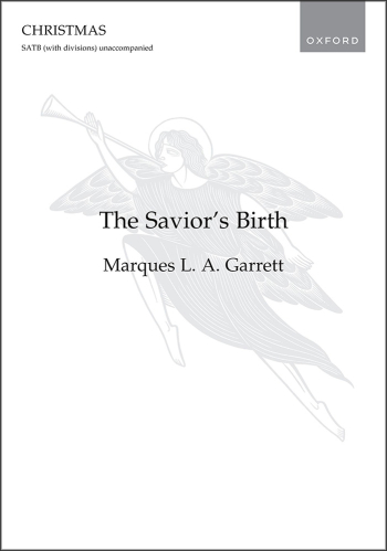 Garrett: The Savior's Birth for SATB (with divisions) unaccompanied (OUP) Digital Edition