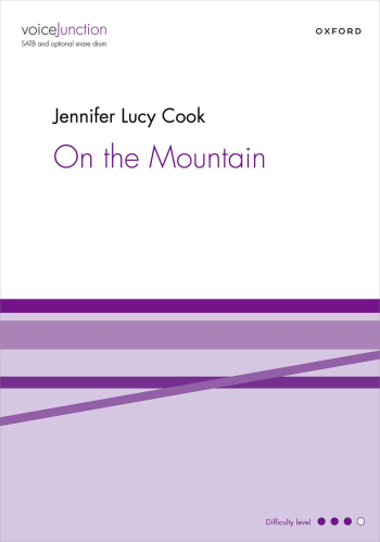 Cook: On the Mountain for SATB and optional snare drum (OUP DIGITAL)