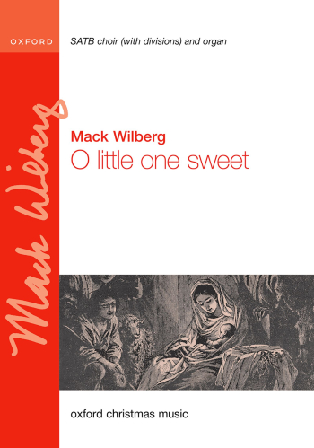 Scheidt: O little one sweet for SATB (with divisions) and organ or orchestra (OUP DIGITAL)