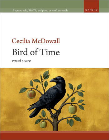 Mcdowall: Bird Of Time Soprano Solo, SSATB, Vocal Score (OUP DIGITAL)