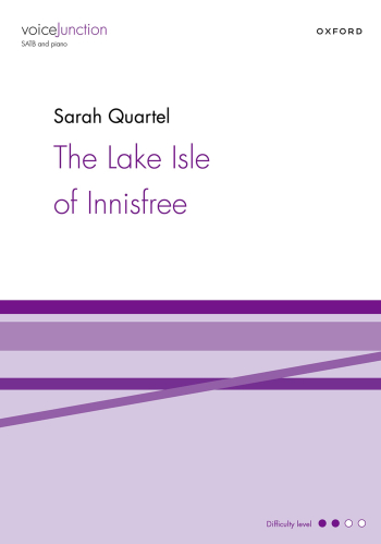 Quartel: The Lake Isle of Innisfree for SATB and piano (OUP DIGITAL)
