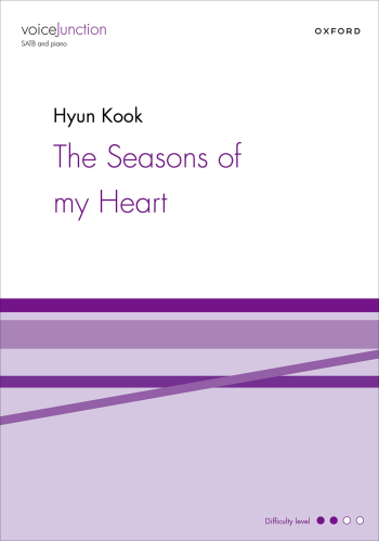 Kook: The Seasons of my Heart for SATB and piano (OUP DIGITAL)