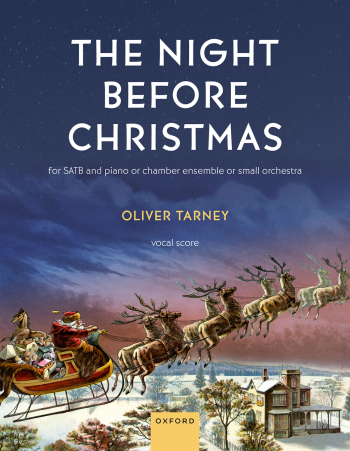 Tarney: The Night Before Christmas for SATB and piano or chamber ensemble