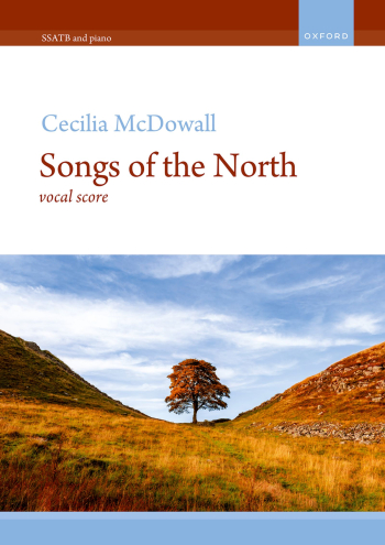 McDowall: Songs of the North for SSATB and piano