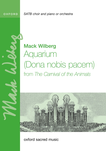 Wilberg: Aquarium (Dona Nobis Pacem) for SATB and piano or orchestra