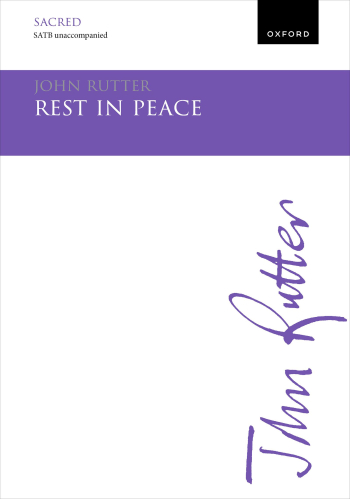 Rutter: Rest In Peace For SATB Unaccompanied