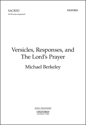 Berkeley: Versicles, Responses, and The Lord's Prayer for SATB unaccompanied (OUP) Digital Edition