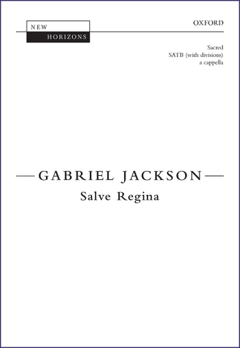 Jackson: Salve Regina Vocal SATB  (OUP) Digital Edition