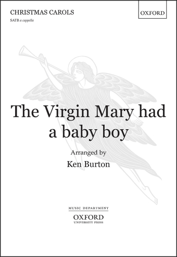 Burton: Virgin Mary Had A Baby Boy: Vocal Satb  (OUP DIGITAL)